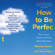 Michael Schur - How to Be Perfect (Unabridged)