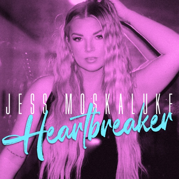 Jess Moskaluke - Heartbreaker
