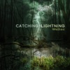 Catching Lightning, 2023