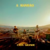 Casa Grande - Single