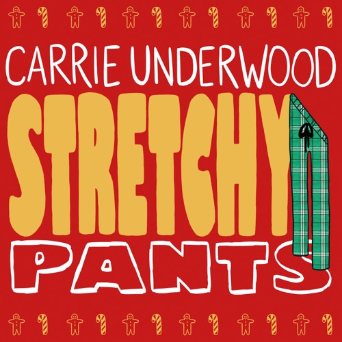 Carrie Underwood - Stretchy Pants - Single [iTunes Plus AAC M4A]