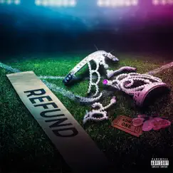 Refund - Single by Kid CHAO$ album reviews, ratings, credits