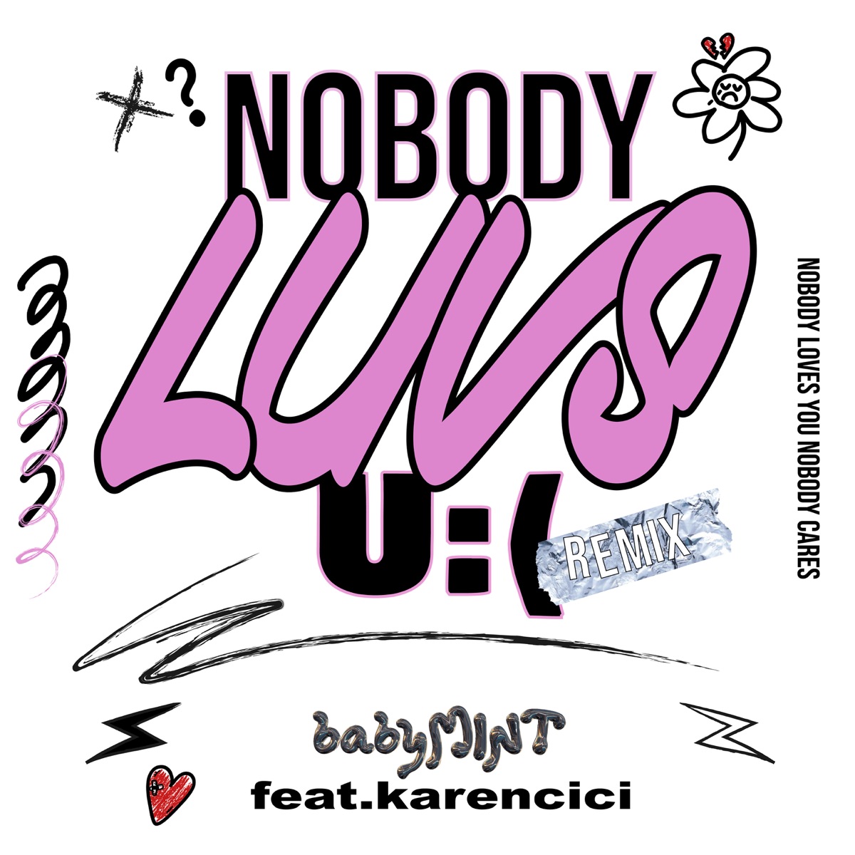未來少女 薄荷水晶 - NOBODY LUVS U :( (Remix) [feat. Karencici] - Single (2023) [iTunes Plus AAC M4A]-新房子