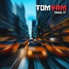 TOMYAM - Take It (Record Mix)