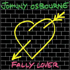 Fally Lover by Johnny Osbourne album reviews, ratings, credits