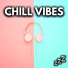 Chill Vibes - Single