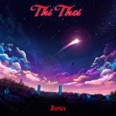 Thi Thoi (LeeRit Remix) artwork