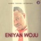 Eniyan Woju - Lanre Teriba lyrics