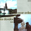 Los Davalos con Oscar Avilés