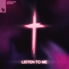 Listen to Me - Single