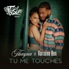 TU ME TOUCHES (feat. VARAINE BEN) - Single