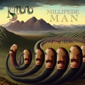 K'mono - Millipede Man