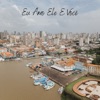 Eu Amo Ele e Você - Single