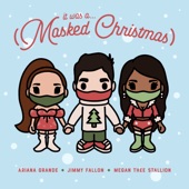 It Was A… (Masked Christmas) [feat. Ariana Grande & Megan Thee Stallion] artwork