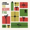 You Deserve It All - Single