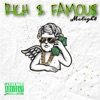 Rich and Famous - Single