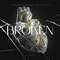 Broken (feat. M.I.M.E) - The FifthGuys, Mandrazo & Veronica Bravo lyrics