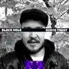 Black Hole - Single album lyrics, reviews, download