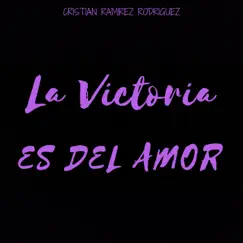 La Victoria Es Del Amor Song Lyrics