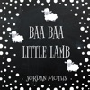 Baa Baa Little Lamb - Single