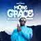 More Grace - King Nayas lyrics