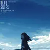 Blue Skies (Deluxe) album lyrics, reviews, download