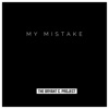 My Mistake - Single