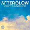 Afterglow album lyrics, reviews, download