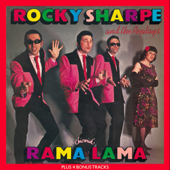 Rama Lama (Bonus Track Edition) - Rocky Sharpe & The Replays
