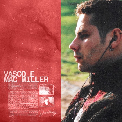 Vasco e Mac Miller - Danomay