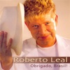 Roberto Leal & Tuna Do Isel - Casa da Tete
