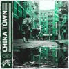 China Town - Single