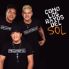 Como Los Rayos Del Sol - Single