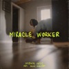 Miracle Worker (feat. Nicole Kirkman) - Single