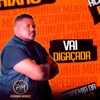 Vai Digaçada - Single