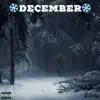 December. (feat. Boyfifty) - Single album lyrics, reviews, download