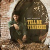 Tell Me Tennessee - Single