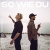 So Wie Du - Single