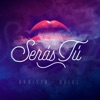 Serás Tú - Single