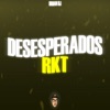 BRIIAN DJ - Desesperados RKT