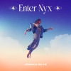 Enter Nyx - Single