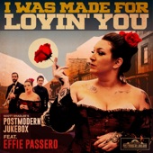 I Was Made For Lovin' You (feat. Effie Passero) artwork