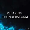 !!!" Relaxing Thunderstorm "!!! album lyrics, reviews, download