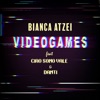 Videogames (feat. Ciao sono Vale & Danti) - Single