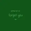 Putting a Spin On Forget You - Single album lyrics, reviews, download