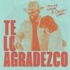 Te Lo Agradezco - Single
