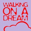 Walking On a Dream - Single