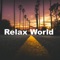 Relax World - yoshidakiyoshi lyrics