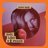 Sofia Bolt - Trying My Best