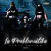 La Problemátika - Single album lyrics, reviews, download